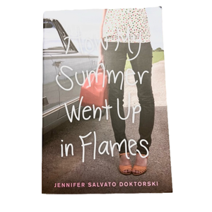 How my summer went up in flames book